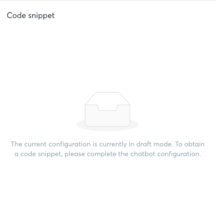 Code snippet card on a Draft configuration, showing the explanatory empty-state message; the copy action is disabled.