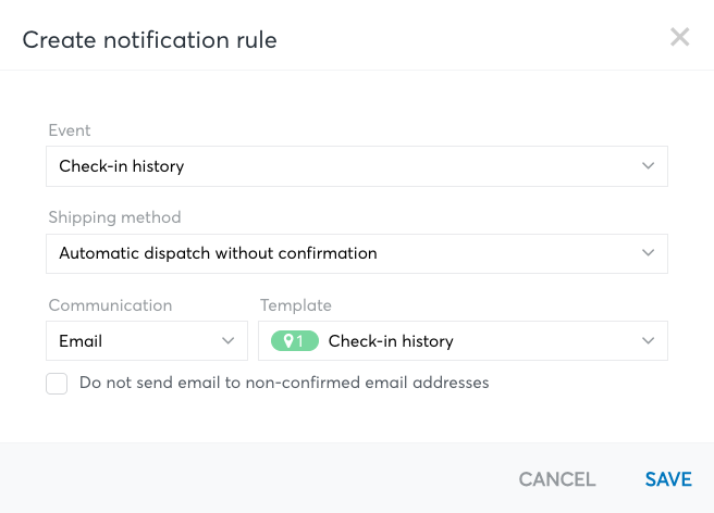 Create notification rule dialog with the Check-in history event, shipping method Automatic dispatch without confirmation, Communication set to Email and the Check-in history template