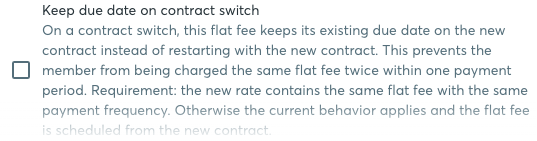 Advanced settings of a flat fee with the option Keep due date on contract switch